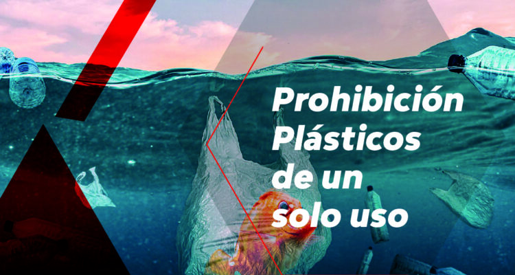 Prohibición Plásticos de un solo uso