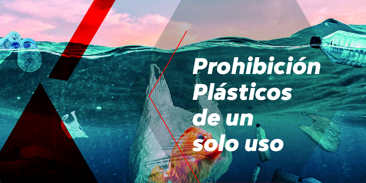 Prohibición Plásticos de un solo uso